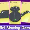 Mini Blowing Game